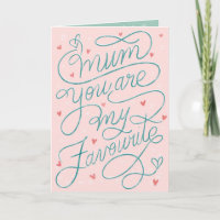 Maman Tu es ma préférée à écrire la fête des mères