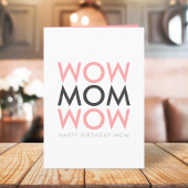 Carte Maman Wow | Mère's Birthday Modern Pink Super Cute
