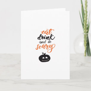 Carte Manger Boire Et Être Drôle Halloween Épouvantable