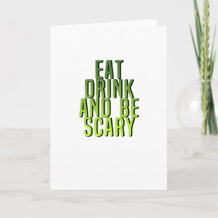 Carte Manger Boire Et Être Effrayant Citation Drôle