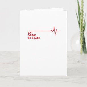 Carte Manger Boire Être Effrayant Cool Unique