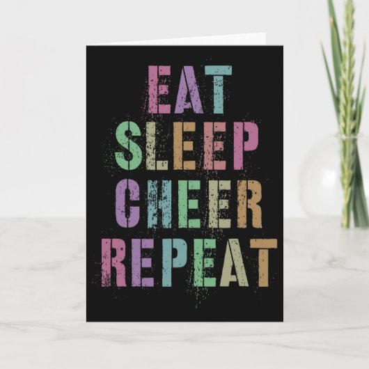 Carte Manger Dormir Acclamer Répéter Équipe de Cheerlead (Devant)