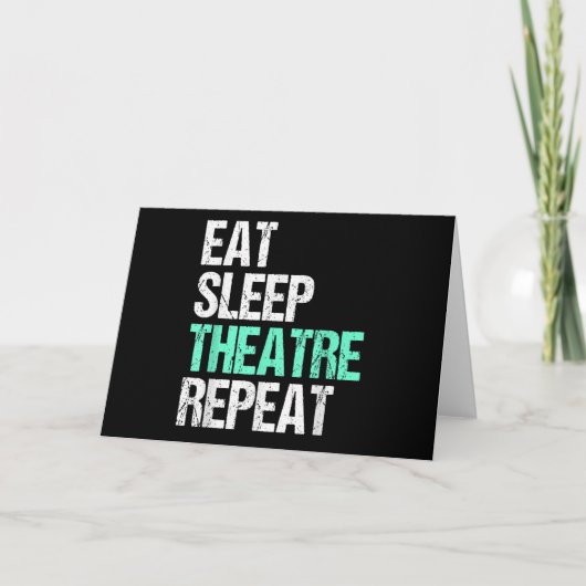 Carte Manger Dormir Acter Répéter Drôle Acteur Actrice C (Devant)