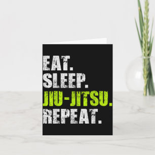 Carte Manger Dormir Jiu Jitsu Répéter Brésilien BJJ MMA