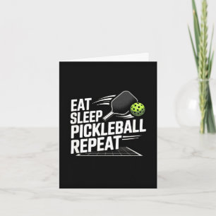 Carte Manger dormir pickleball répéter joueur drôle