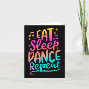 Carte Mangez Danser Dormir Répéter Danser Garçons Filles