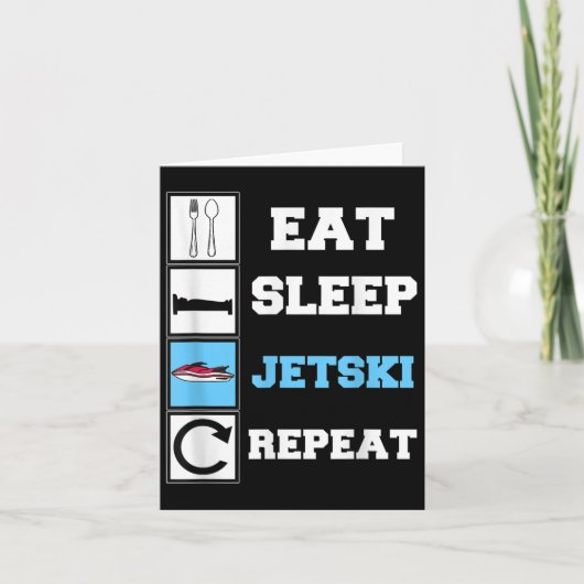 Carte Mangez Sleep Jetski Répéter Funny Jet Ski (Devant)