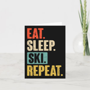 Carte Mangez Sleep Ski Repeat - Funny Retro Ski Vintage