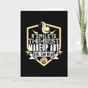 Carte Maquillage - Un Sourire Est Le Meilleur Maquillage