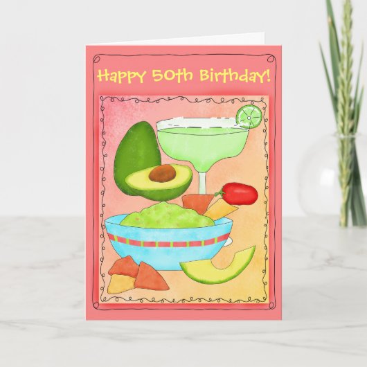 Carte Margarita Guacamole Joyeux 50e anniversaire (Devant)