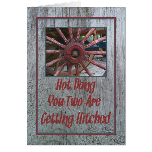 Carte Mariage Hot Dang avec roue Wagon (Devant)