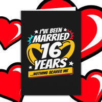 Marié 16 ans drôle 16ème anniversaire de Mariage