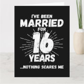 Carte Marié 16 ans drôle 16ème anniversaire de Mariage (Devant)