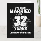Carte Marié 32 ans drôle 32ème anniversaire de Mariage (Devant)