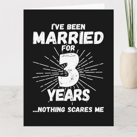 Carte Marié 3 ans Funny 3e anniversaire Mariage (Devant)