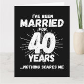 Carte Marié 40 ans drôle 40e anniversaire de Mariage (Devant)