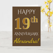 Carte Marron, Or Faux 19e Anniversaire de Mariage + Nom (Fleur jaune)