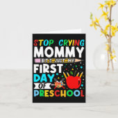 Carte Maternelle Arrête de pleurer Maman juste mon premi (Fleur jaune)