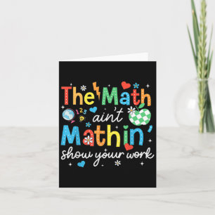 Carte Math Aint Mathine Montrez Votre Travail Drôle Thé 