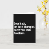 Carte Math Humour Cher Math Je ne suis pas un thérapeute (Fleur jaune)