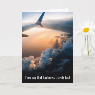 Carte Mauvaise nouvelle voyage vite, bonne nouvelle enco