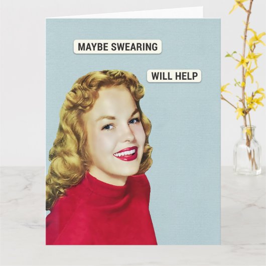 Carte Maybe Swearing Will Help (Fleur jaune)
