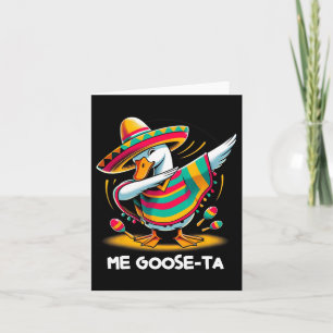 Carte Me Goose Ta Cinco De Mayo Drôle Espagnol Mexicain