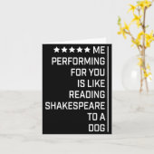 Carte Me Performing For You Is Like Reading Shakespeare  (Fleur jaune)