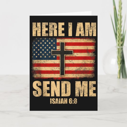 Carte Me voici, envoie-moi Ésaïe 6_8 Croix Drapeau Améri (Devant)