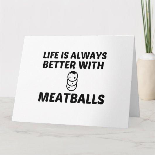 CARTE MEATBALLS LA VIE EST MEILLEURE (Devant)