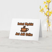 Carte Médecin Instant...Juste Ajouter Du Café (Fleur jaune)