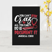 Carte Medical Coder You Can't Fix Crazy ICD Coding Gift (Fleur jaune)