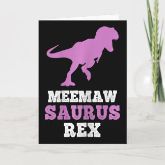Carte Meemaw-saurus Rex Dino Dinosaure Meemawsaurus Drôl