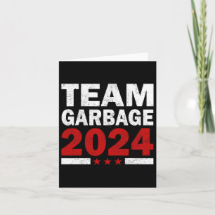 Carte Mega Garbage Fière de Trump