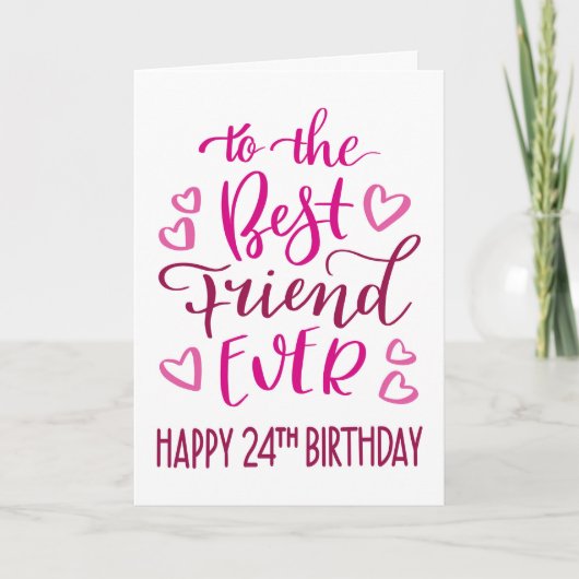 Carte Meilleur Ami 24e anniversaire Typographie en rose (Devant)