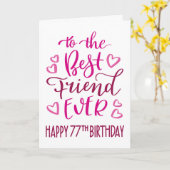 Carte Meilleur Ami 77e anniversaire Typographie en rose (Fleur jaune)