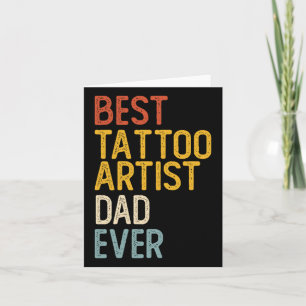 Carte Meilleur Artiste De Tatouage Papa Jamais Chemises 