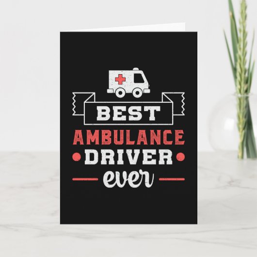 Carte Meilleur conducteur d'ambulance jamais paramétré d (Devant)