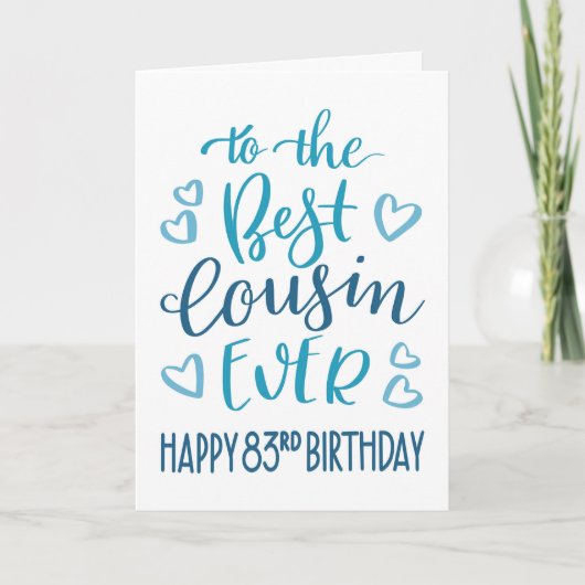 Carte Meilleur Cousin Ever 83ème Anniversaire Typographi (Devant)