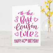 Carte Meilleur Cousin toujours 40e anniversaire Typograp (Fleur jaune)