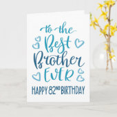 Carte Meilleur Frère 82e anniversaire Typographie en ble (Fleur jaune)