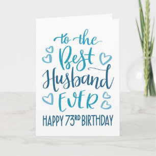 Carte Meilleur mari de tous les temps 73e anniversaire T