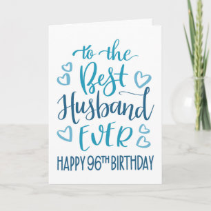 Carte Meilleur mari de tous les temps 96e anniversaire T