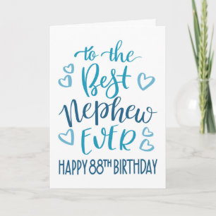 Carte Meilleur Neveu Ever 88e Anniversaire Typographie e