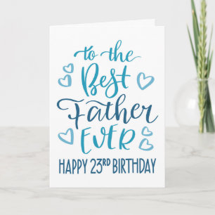 Carte Meilleur Père 23e anniversaire Typographie en bleu