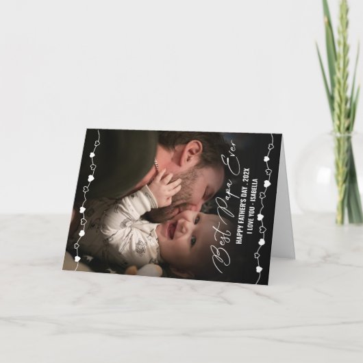 Carte Meilleure Fête des pères photo Papa Ever (Devant)