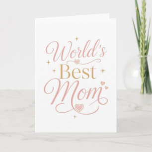 Carte Meilleure Maman du Monde Élégante Typographie Rose