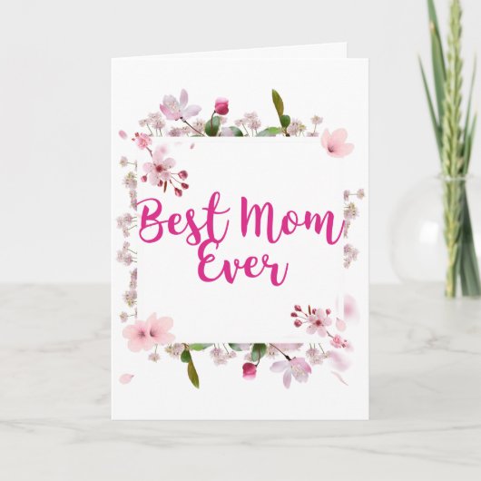 Carte Meilleure maman Jour rose florale Fête des mères (Devant)