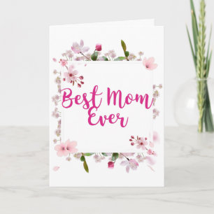 Carte Meilleure maman Jour rose florale Fête des mères