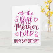 Carte Meilleure Mère 84e anniversaire Typographie en ros (Fleur jaune)